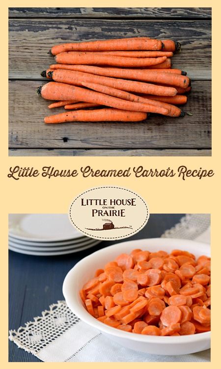 Little House On The Prairie Recipes, Creamed Carrots Recipe, Creamed Carrots, Prairie Recipes, Playful Pioneers, Carrot Harvest, Pioneer Days, Carrots Recipe, Farmer Boy