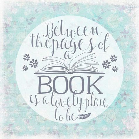 Between The Pages Of A Book Quotes, Bookish Ideas, Scrapbook Ephemera, Spring Quotes, Blue Art Print, Reading Help, Little Library, Book Vintage, World Of Books