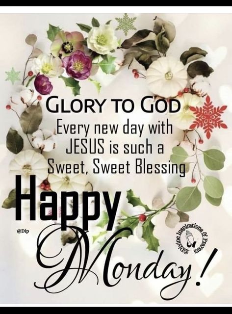 Happy Morning Images, Divine Inspiration And Prayers, Monday Morning Blessing, Good Morning Prayer Quotes, Good Morning Messages Friends, Good Monday Morning, Beautiful Good Night Quotes, Blessed Week, Monday Blessings