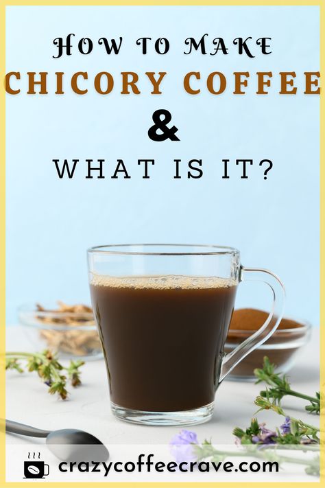 If you truly love coffee, you have probably tasted chicory coffee, and if not, worry not because we will tell you what chicory coffee is in a jiffy. You will also learn why making this coffee is a brilliant idea.  #coffee #chicory #recipe #coffeetime #coffeebreak #coffeeguides #coffeefacts #diy #homecoffee Chicory Recipe, Espresso Recipes, Chicory Coffee, Coffee Supplies, Coffee Facts, Chicory Root, Brewing Process, French Press Coffee, Ice Coffee Recipe