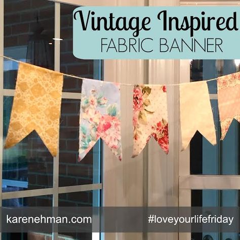 Have a celebration coming up? Make this cute DIY Vintage Banner. Found at #loveyourlifefriday at karenehman.com Blt Dip, Vintage Banner, Creative Women, Fabulous Diy, Window Ideas, Fabric Banner, Cute Diy, Food Website, Weekend Projects