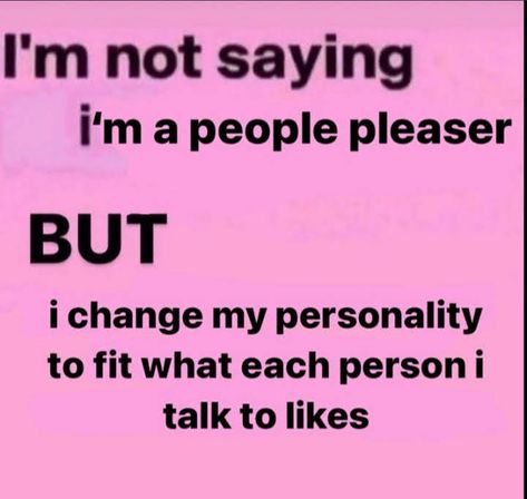 My Personality, People Pleaser, Pinterest Memes, Coping Mechanisms, Fb Memes, I Can Relate, Get To Know Me, Lose My Mind, What’s Going On