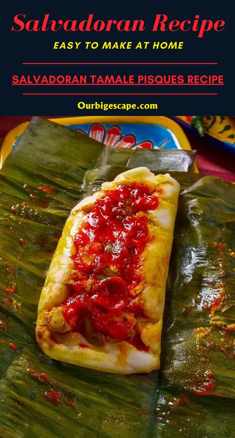 El Salvadoran Tamales, El Salvador Tamales, Traditional El Salvador Food, Salvadoran Tamales, Salvadorian Tamales, Salvadoran Recipes, Salvadorian Recipes, Crackling Recipe, Tamale Recipes