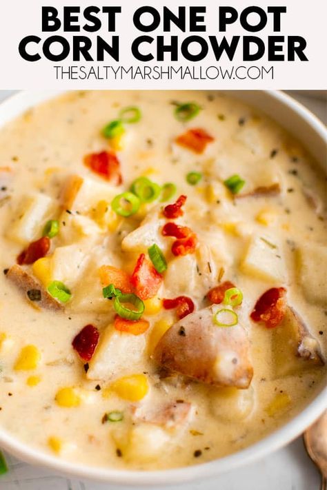 Creamy Corn Chowder Potato Corn Chowder Soup, Corn Chowder With Bacon, Easy Bacon Recipes, Corn Chowder Soup, Bacon Corn Chowder, Bacon Corn, Creamy Potatoes, Potato Corn Chowder, Chicken Corn Chowder