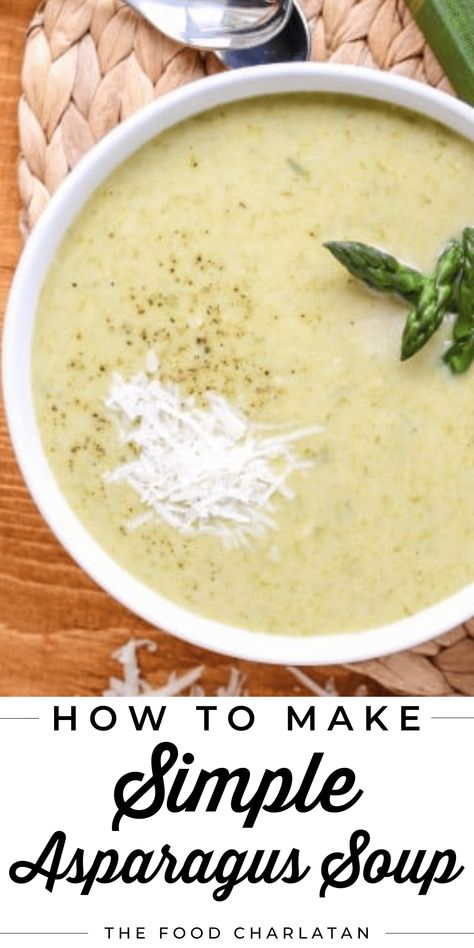 Homemade Asparagus Soup from The Food Charlatan. Creamy Asparagus Soup, Asparagus Soup Recipe, Cream Of Asparagus, Cream Of Asparagus Soup, Creamed Asparagus, Creamy Asparagus, Rustic Recipes, Asparagus Soup, Food Charlatan