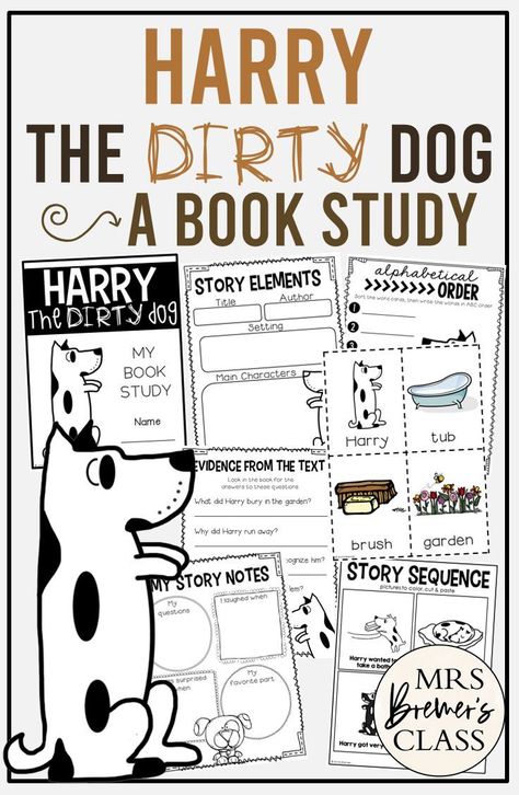 Harry the Dirty Dog book activities literacy unit with Common Core aligned companion activities for Kindergarten and First Grade Harry The Dirty Dog, Pet Activities, Book Study Activities, Popular Picture Books, Ela Centers, Guided Reading Books, Author Study, Slp Ideas, Activities For Kindergarten