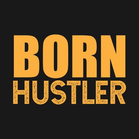 Check out this awesome 'hustle%2C+born+hustler' design on @TeePublic! Swag Words, Evil Quotes, Hustle Shirt, Street Couture, Laptop Case Stickers, King Quotes, Investing In Cryptocurrency, Lion Wallpaper, Custom Tshirt