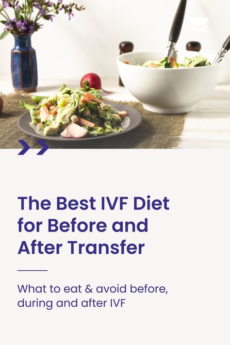 ​The Best IVF Diet For Before And After Transfer What To Eat After Embryo Transfer, Ivf Foods To Eat, Ivf Diet Plan, Ivf Diet Fertility Foods, Ivf Transfer Diet, Frozen Embryo Transfer Diet, Ivf Meal Plan, Ivf Meals, Ivf Recipes