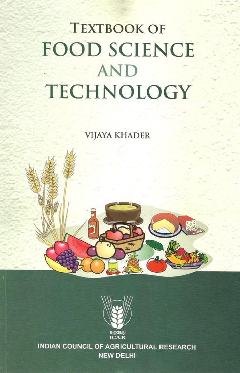 Text book of food science and technology Food Technology Study Notes, Food Scientist Career, Food Science And Technology, Science Articles For School Magazine, Biology Book, Desert Food, Science Food, Osmotic Pressure, Science Textbook