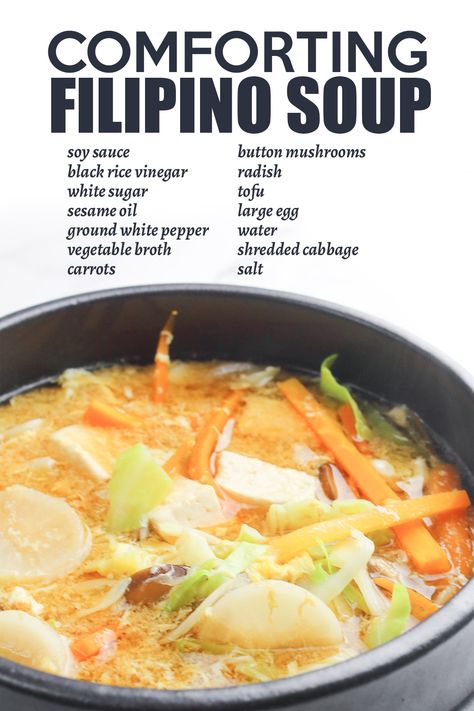 Hot Soup Recipes, Filipino Soup Recipes, Filipino Soup, Easy Filipino Recipes, Cabbage Vegetable, Recipe For Lunch, Pinoy Foods, Leftovers Soup, Hot And Sour Soup