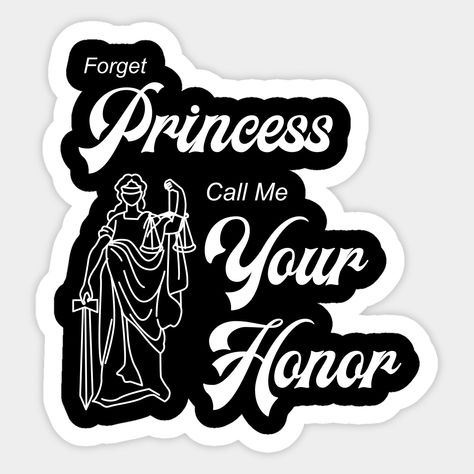 Lady Lawyer Quotes, My Daughter Is A Lawyer, Lady Justice Aesthetic, Lawyer Quotes Female, Justice Is A Woman, Law School Stickers, Lady Lawyer Aesthetic, Law Woman, Law Stickers