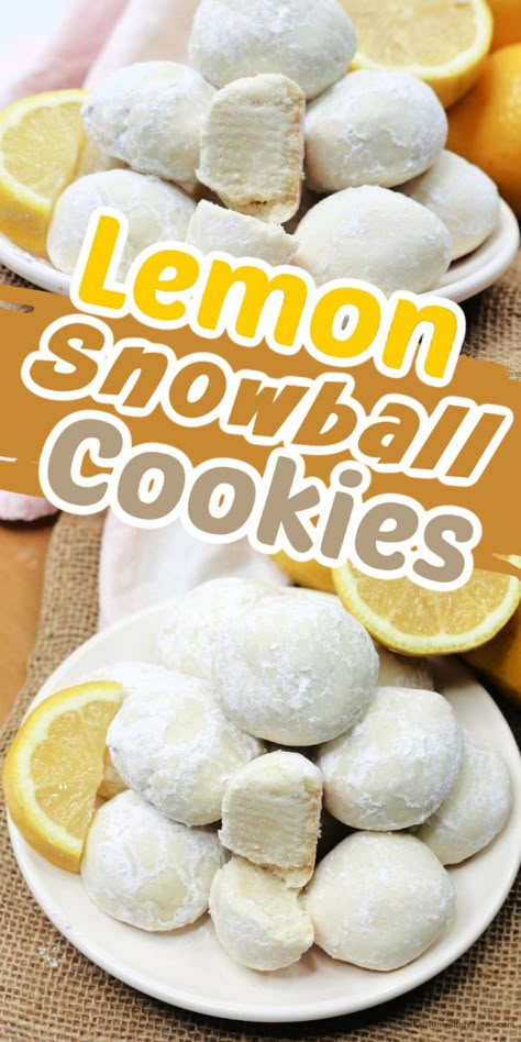 Winter Lemon Desserts, Snow Ball Cookies Recipes, Lemon Christmas Dessert, Ball Cookies Recipes, Lemon Snowballs, Christmas Cookies Lemon, Lemon Bites Recipe, Lemon Christmas Cookies, Speciality Cookies