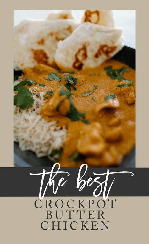 Butter Chicken Recipe Crockpot, Crockpot Butter Chicken, Butter Chicken Recipe Indian, Crockpot Chicken Thighs, Chicken Crockpot Recipes Healthy, Best Crockpot, Chicken Thighs Recipes, Indian Butter Chicken, Butter Chicken Recipe