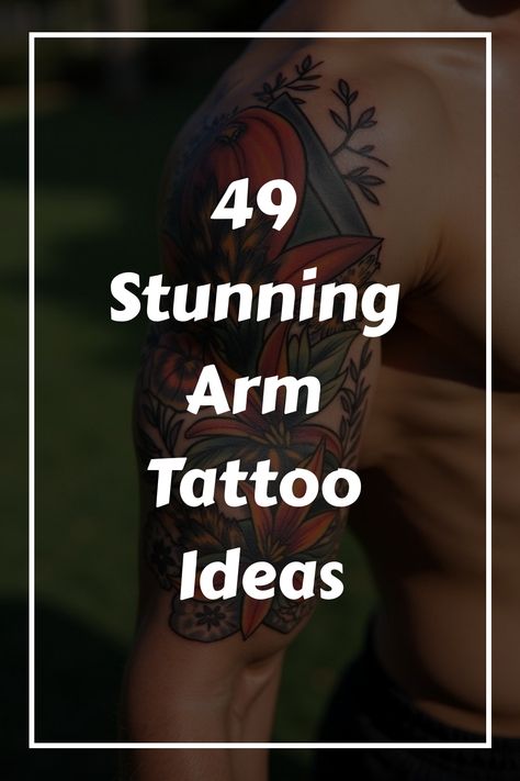 49 Stunning Arm Tattoo Ideas Arm Tattoos With Meaning, Best Arm Tattoos, Arm Tattoo Designs, Tatto Sleeve, Fierce Tattoo, Arm Tattoo Ideas, Unique Half Sleeve Tattoos, Bicep Tattoo Men, Half Sleeve Tattoos Forearm