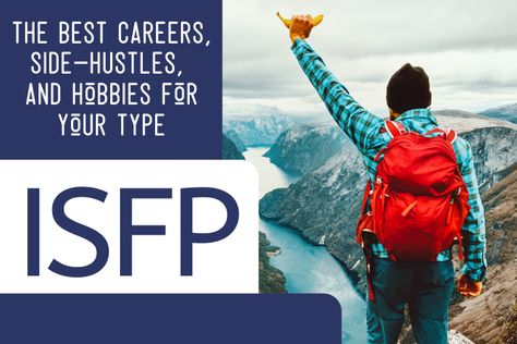 The Best ISFP Careers, Side-Hustles, and Hobbies for Your Type - Jordan Ring | Catalyzing Destiny Isfp Personality Careers, Isfp Careers Best Jobs, Isfp Careers, Istp Personality, Personality Tests, Enneagram Types, Ghost Writer, Personality Test, Best Careers