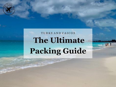 The Ultimate Packing Guide for Turks and Caicos 2023 What To Pack For Turks And Caicos, Turks And Caicos Packing List, Beaches Turks And Caicos, Packing Guide, Underwater Photos, Bucket Lists, Travel Wardrobe, Island Vacation, Destin Beach