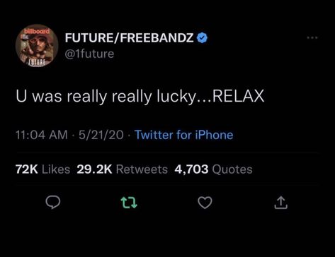 Lucky Tweets, Future Hendrix Tweets, Quotes Future Rapper, Future Rapper Mindset, Future Aesthetic Rapper Toxic, Ask Lil Wayne Who The 5 Star Tweet, Tweets From Rappers, Future Hendrix Quotes, Future Tweets Rapper