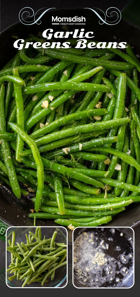 These buttery garlic green beans are packed with fresh, savory flavor, making them a standout Thanksgiving side dish. Simple yet delicious, this easy recipe will have you ditching plain green beans for good! Fresh Cooked Green Beans, Fresh Green Bean Recipes Boiled, Best Fresh Green Bean Recipe, Easy Fresh Green Bean Recipes, Cut Green Bean Recipes, Chinese Garlic Green Beans, Cooking Frozen Green Beans, Best Green Beans, Oven Green Beans