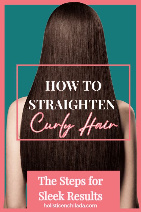 Best Products To Straighten Curly Hair, How To Straighten Curly Hair Without Frizz, How To Straighten Frizzy Hair, Tips For Straightening Curly Hair, Curly Hair Straightened Hairstyles, Best Way To Straighten Curly Hair, How To Make Curly Hair Straight, How To Straighten Curly Hair, Straightened Curly Hair