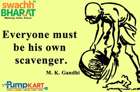 Gandhi believed that however scavengers were avoided by society as a caste, they did the most vital work of discarding human waste. This shamefulness must be annihilated and Gandhi felt that the best way to do this was if everybody turned into his own forager. Keep following #Swachh #Bharat #Abhiyan Swachh Bharat Quotes, Swachh Bharat Slogans In English, Swachh Bharat Abhiyan, Clean India, Swachh Bharat, Slogan Ideas, English Slogans, 2nd October, Warli Art