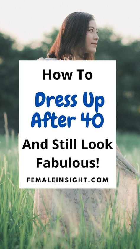 How To Dress Up After 40 And Still Look Fabulous 2 How To Dress 30 Years Old, How To Dress After 40 Style, How To Dress At 40 For Women, 2nd Date Outfit, 40 Yr Old Women Fashion, Evening Outfit Going Out, Girls Weekend Outfits, Gen Z Fashion Trends, Old Hipster