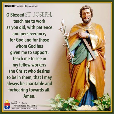 RCAM Office of Communications’s Instagram photo: “PRAYER TO SAINT JOSEPH O Blessed St. Joseph, teach me to work as you did, with patience and perseverance, for God and for those whom…” Saint Joseph The Worker, Prayer To St Joseph, Prayers For Men, Feast Of St Joseph, St Joseph The Worker, St Joseph Prayer, Happy Feast, Catholic Beliefs, Good Prayers