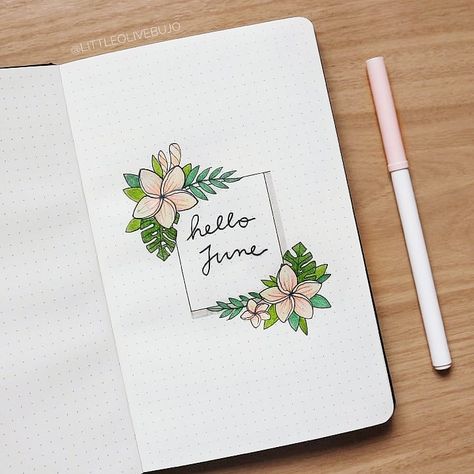 Bullet journal monthly cover page,  June cover page,  flower drawing.  | @littleolivebujo Journal Monthly Cover, Monthly Cover Page, Bullet Journal Monthly, Bullet Journal Month, Bullet Journal Page, Bullet Journal 2019, Hello June, Bullet Journal Cover Page, Bullet Journal Mood