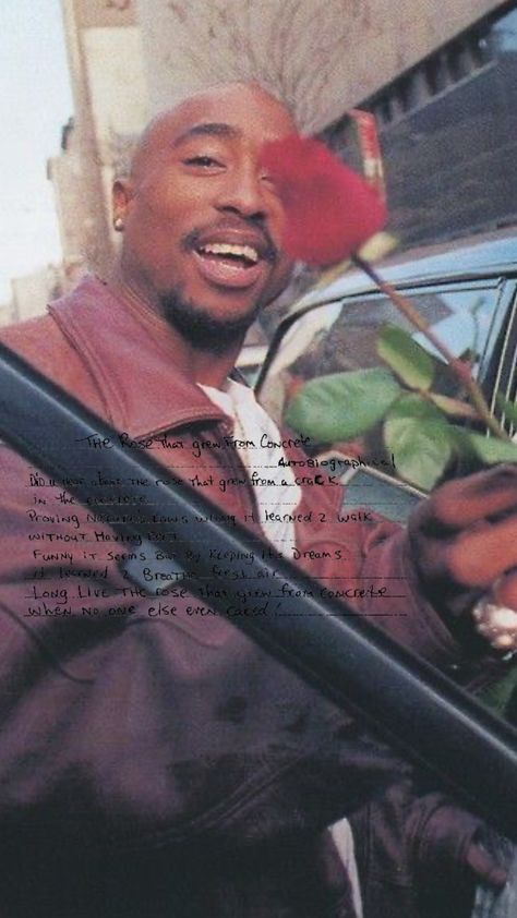 90s Hiphop, Tupac, The Rose, A Rose, Your Aesthetic, Creative Energy, Rap, Energy