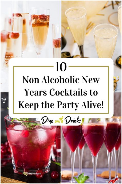 Collage of 4 non alcoholic new years cocktails. Nye Nonalcoholic Punch, New Years Eve Mocktails Non Alcoholic, Non Achololic Cocktails, New Years Punch Non Alcoholic, New Year’s Eve Punch Non Alcoholic, New Year’s Eve Mocktail, No Alcoholic Cocktails, Non Alcoholic Drinks New Years, New Years Mocktail