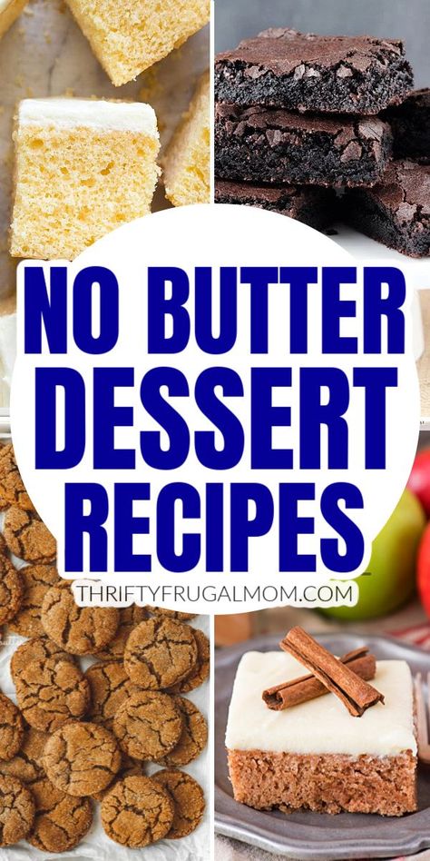 Butter Less Cookies, No Butter Easy Desserts, Simple Dessert Recipes No Butter, Desserts Made Without Butter, Brownies Without Butter Recipes, Butter Less Desserts, Easy Baking Recipes Without Butter, Easy Cake Recipes No Butter, Cookies Made Without Butter