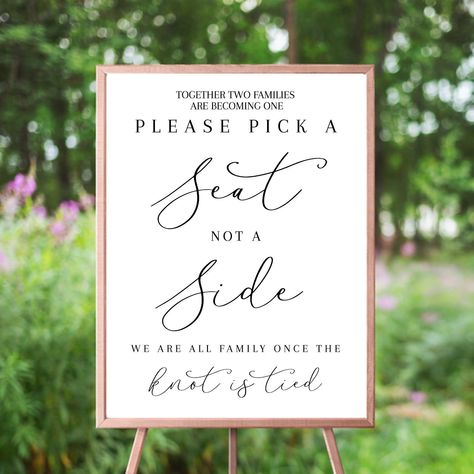 Wedding Pick A Seat Sign, Things To Do At Wedding Reception, Pick A Side Wedding Sign, Romantic Spring Wedding Ideas, Wedding Sign Sit Anywhere, Affordable Wedding Ideas, Wedding Sit Anywhere Sign, Pick A Seat Not A Side, Pick Seat Not Side Ceremony Signs