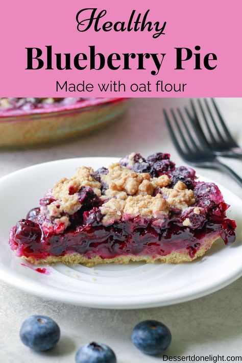 Healthy Blueberry Pie (easy) Healthy Blueberry Pie, Oat Flour Pie Crust, Oil Pie Crust, Beginner Baker, Blueberry Desserts Recipes, Wellness Board, Pie Easy, Blueberry Crumble, Blueberry Desserts