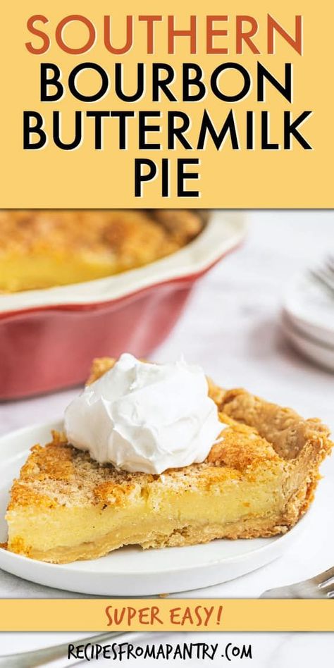 Bourbon Buttermilk Pie, Toll House Pie, Recipes With Buttermilk, Southern Buttermilk Pie, Everyday Desserts, Buttermilk Pie Recipe, Framed Recipes, Milk Custard, Easy Potluck