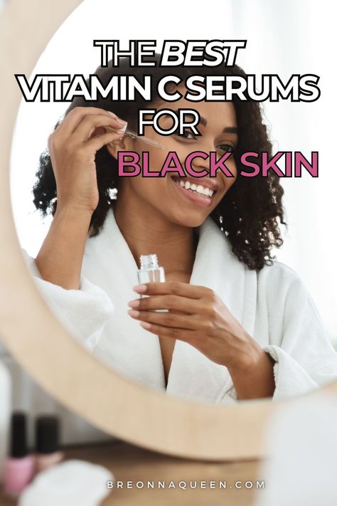 "Unveil the beauty of your dark skin with our recommended vitamin C serums designed to enhance your natural glow. Elevate your skincare game and pamper your skin with these glow-boosting essentials. #GlowingSkin #DarkSkinBeauty #SkincareEssentials" Skincare For Even Skin Tone, Vitamin C Serum Skin Care Routine, Best Vitamin C Serum For Face Dark Spots, Skin Care Routine For Black Women Combination Skin, True Skin Vitamin C Serum, Best Brightening Serum, Glowing Black Skin, Glowing Serum, Black Skincare