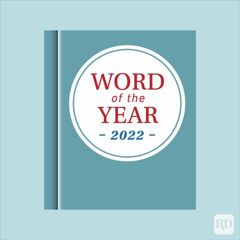 This Is Merriam-Webster's 2022 Word of the Year | Reader's Digest Webster Dictionary, T Track, Word Of The Year, Dictionary Definitions, Greek Alphabet, Word Nerd, Readers Digest, Merriam Webster, Word Find