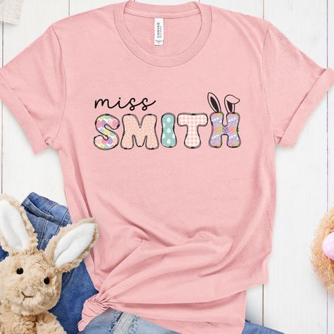 Miss Smith, Easter T Shirts, Custom Easter, Spring Pastels, Easter Season, Easter Shirt, Personalized Easter, Teacher Tshirts, Unisex Shorts