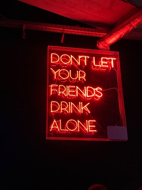 Neon Alcohol Signs, Neon Bar Sign Ideas, Funny Neon Signs Quotes, Led Quotes Neon Signs, Drink Aesthetic Alcoholic, Alcoholic Drinks Aesthetic, Restaurant Quotes, Bar Lounge Design, Speakeasy Decor