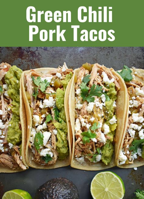 Green Chili Pork Tacos, Slow Cooker Pork Tacos, Chili Pork, Pork Carnitas Tacos, Green Chili Pork, Green Chili Recipes, Authentic Mexican Recipes, Carnitas Tacos, Slow Cooker Tacos