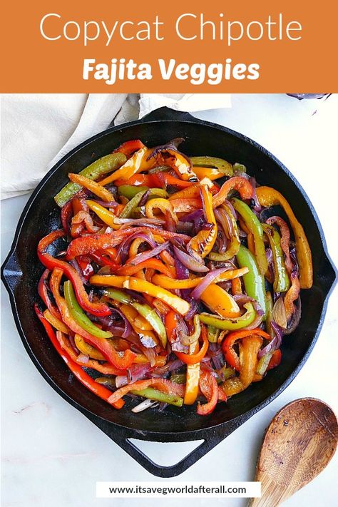 Vegetables In Crockpot, Chipotle Fajita Veggies, Fajita Veggies, Chipotle Copycat Recipes, Veggie Fajitas, Copycat Chipotle, Sauteed Peppers And Onions, Fajita Vegetables, Homemade Fajita Seasoning