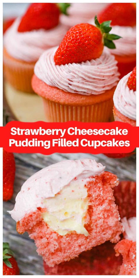 Ultimate Strawberry Cheesecake Pudding Filled Cupcakes Strawberry Cream Filling For Cupcakes, Cupcakes With Pudding Filling, Cupcakes Using Cake Mixes, Strawberry Cupcakes With Filling, Pudding Filled Cupcakes, Filled Cupcake Recipes, Strawberry Cheesecake Pudding, Cupcake Filling Recipes, Cream Cheese Filled Cupcakes