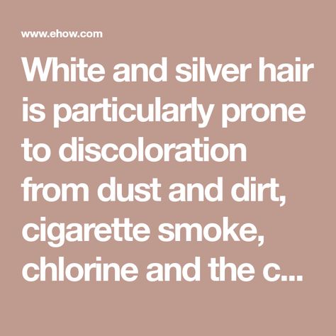 White and silver hair is particularly prone to discoloration from dust and dirt, cigarette smoke, chlorine and the chemicals in hair products. If you want to brighten the white... White Silver Hair, Crazy Colour, Grey Hair, Silver Hair, Hair A, Hair Products, White Silver, Baking Soda, Makeup Tips