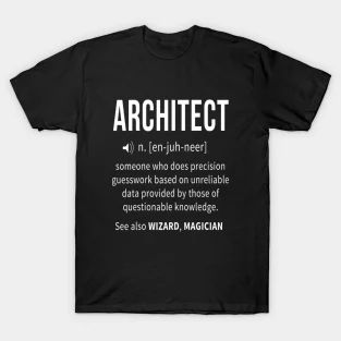 Architect definition, funny architect, Architect Student Tee, Future Architect T-Shirt Architect Definition, Future Architect, Stickers Harry Potter, Shop Architects, Architect Student, Stickers Design, The Magicians, Shirt Designs, Tshirt Designs