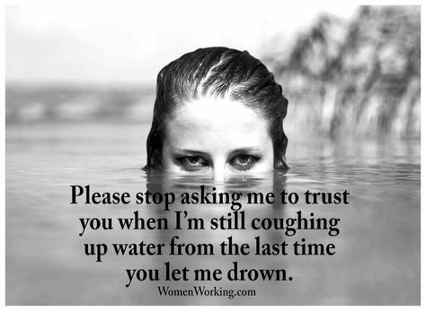 And you continuously drowning me... I don't know anymore... At time I just want to leave you without any sound. Our son said for us to stick together and you SAID for us to work things out... But words are just words without action. Here you are being nice with her still when you know its breaking and tearing us apart. You said you're just being kind to her because she's approaching you. What do you want me to do? Talk to her? See I'm not that kind of person. I Dont Trust You, I Dont Know Anymore, Dysfunctional Relationships, Word Of Advice, Wise Quotes, Fact Quotes, Trust Yourself, Quotes Deep, Quotes To Live By