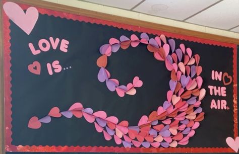 Love Is Bulletin Board, Love Is In The Air Bulletin Board, Display Boards For School, Preschool Boards, Classroom Background, School Displays, Love Theme, School Daze, School Bulletin Boards