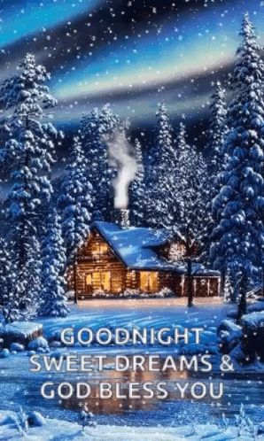 Good Night Cabin GIF - Good Night Cabin Snow - Discover & Share GIFs Goodnight Sweet Dreams, Cabin Snow, Good Morning Poems, Good Night Prayer Quotes, New Good Night Images, Good Night Massage, Love Good Morning Quotes, Beautiful Good Night Images, Good Night Flowers