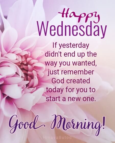 Wednesday Affirmation Quotes, Good Morning Wednesday Inspiration, Beautiful Wednesday Morning, Monday Morning Wishes, Quotes Wednesday, Good Wednesday Morning, Inspirational Morning Prayers, Midweek Motivation, Wednesday Morning Greetings