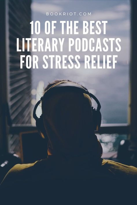 Need a break from the news? A little stress relief? Try out these literary podcasts. book podcasts | great podcasts | literary podcasts | best literary podcasts Book Podcasts, Fiction Podcasts, Poetry Foundation, The Book Thief, Book People, Need A Break, Blog Inspiration, Documentary Film, Classic Literature