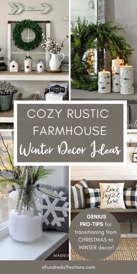 Need help going from Christmas decor to winter decor! You're in the right place! In this post you'll see lost of creative ways to get that cozy vibe from your winter decor - & it's very easy to transition from what you have up already for Christmas! Keep reading to get some pro-tips & discover some common elements in the coziest winter decor out there - in rustic farmhouse style! Click to get started! #winterdecor #cozy #farmhouse #rustic #homedecor #afterchristmas #diy #easy #cheap Cozy Rustic Farmhouse, Winter Decor Ideas For The Home, Decor After Christmas, January Decor, Farmhouse Winter Decor, Winter Decor Ideas, Diy Farmhouse Decoration, Deco Champetre, Diy Rustic Decor