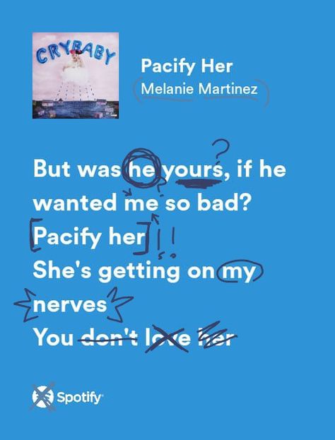 made by me Melanie Martinez Spotify Lyrics, Pacify Her, Spotify Lyrics, Dont Love, Melanie Martinez, He Wants, Made By Me, Love Her