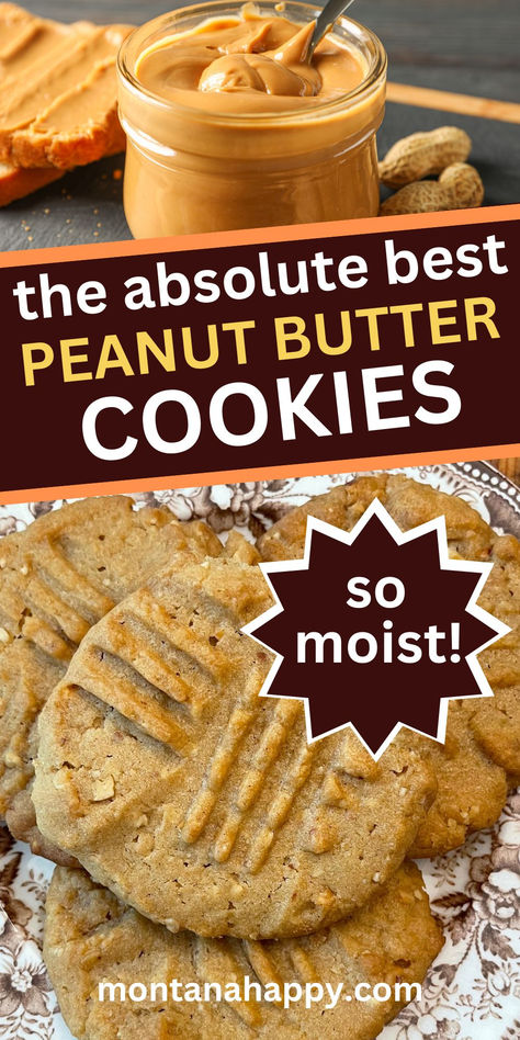 Bottom Photo: Peanut Butter Cookies Top Photo: Jar of Peanut Butter. Text says, "The Absolute Best Peanut Butter Cookies so moist! montanahappy.com" Tim Hortons Peanut Butter Cookie Recipe, Dessert Recipes Easy Cookies, Old Fashioned Peanut Butter Cookies, Peanut Butter Cookie Recipe Soft, The Best Peanut Butter Cookies, Cookies Fall, Peanut Butter Dessert Recipes, Soft Peanut Butter Cookies, Cookie Recipes From Scratch